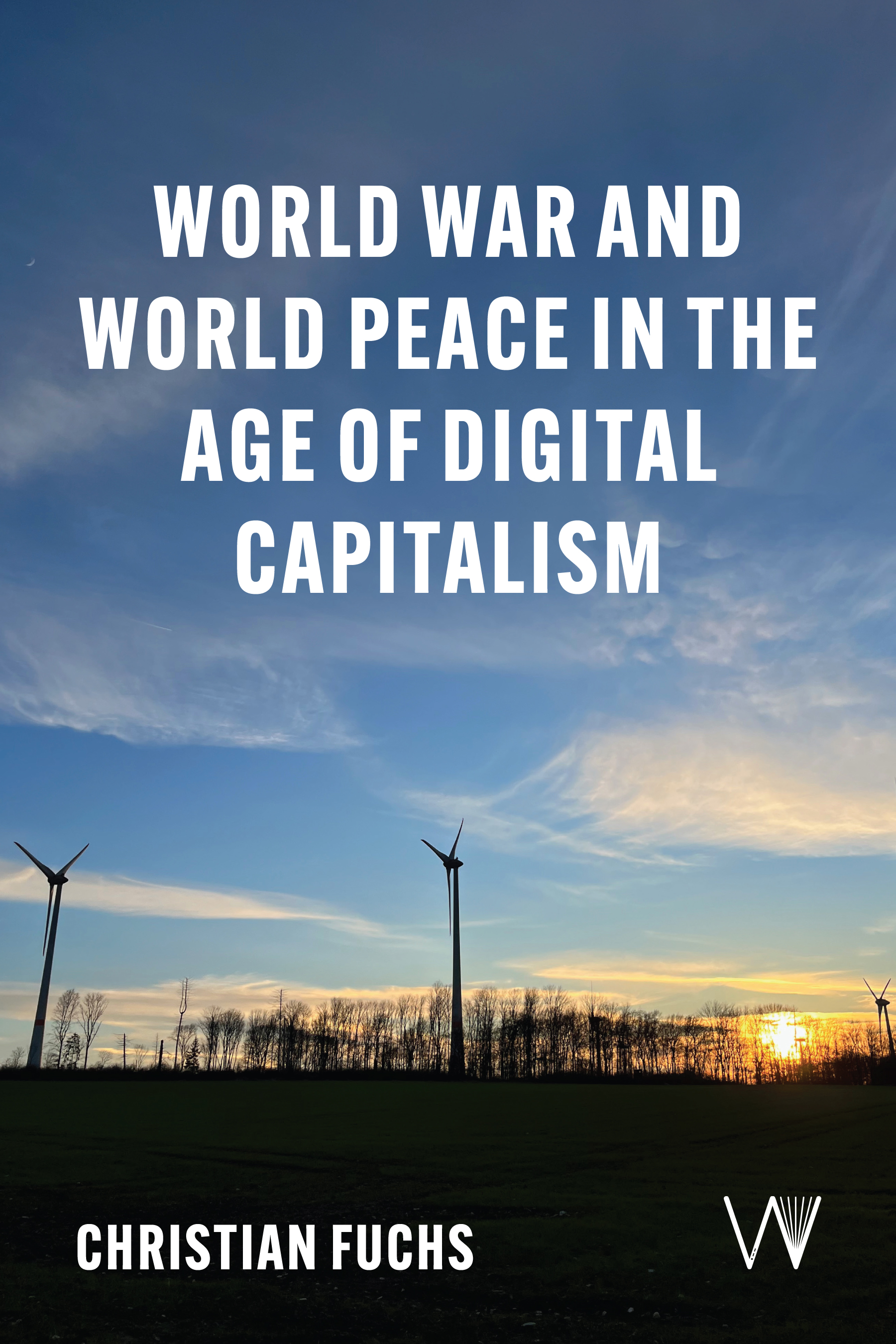 cover of World War and World Peace in the Age of Digital Capitalism